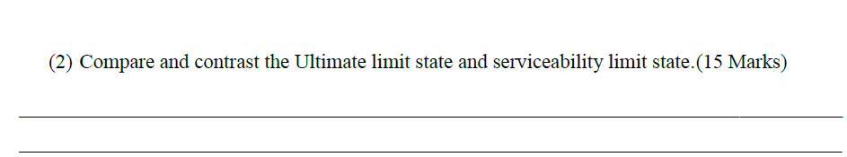 ( 2 ) Compare and contrast the Ultimate limit