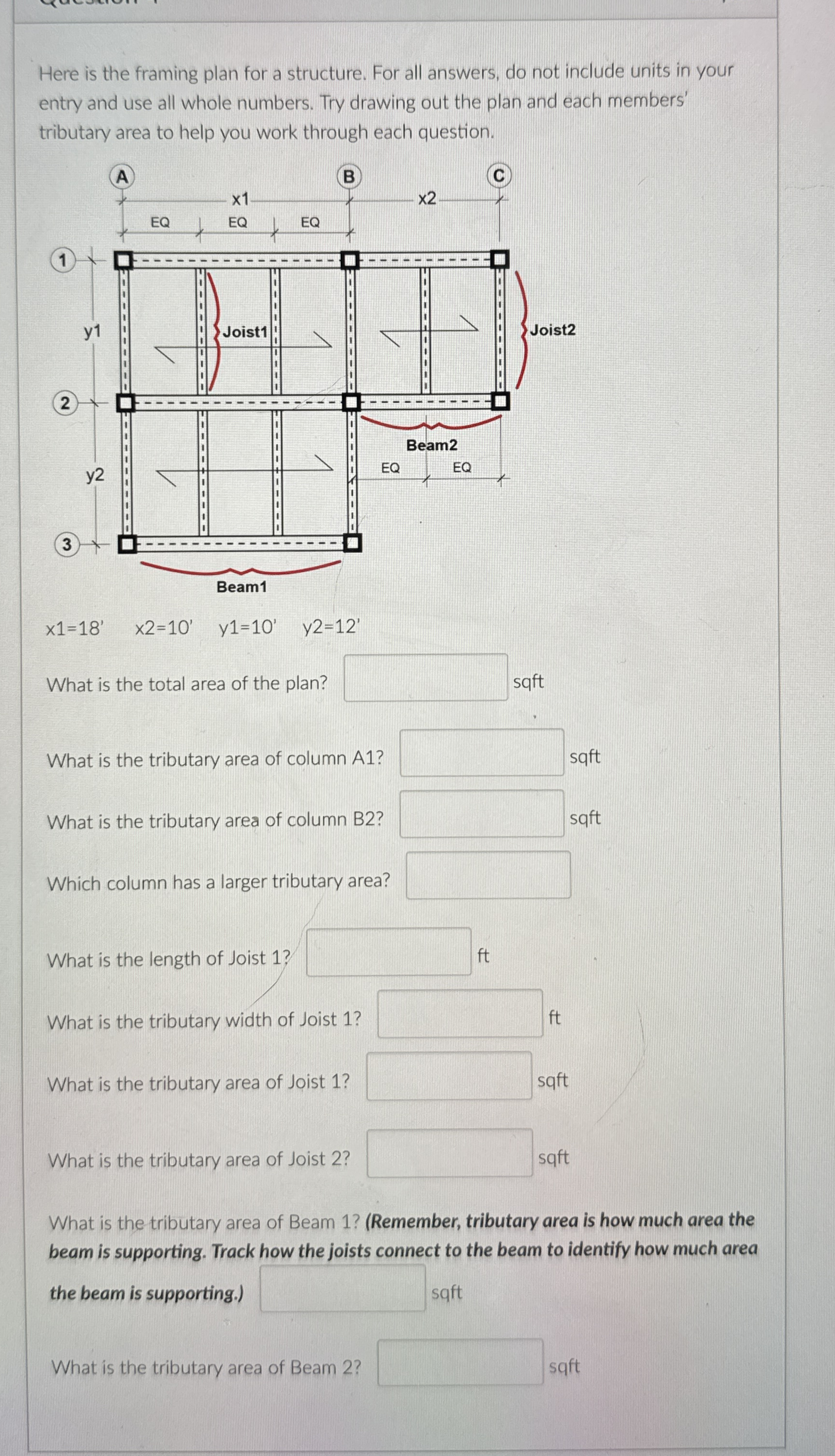 Here is the framing plan for a structure. For all