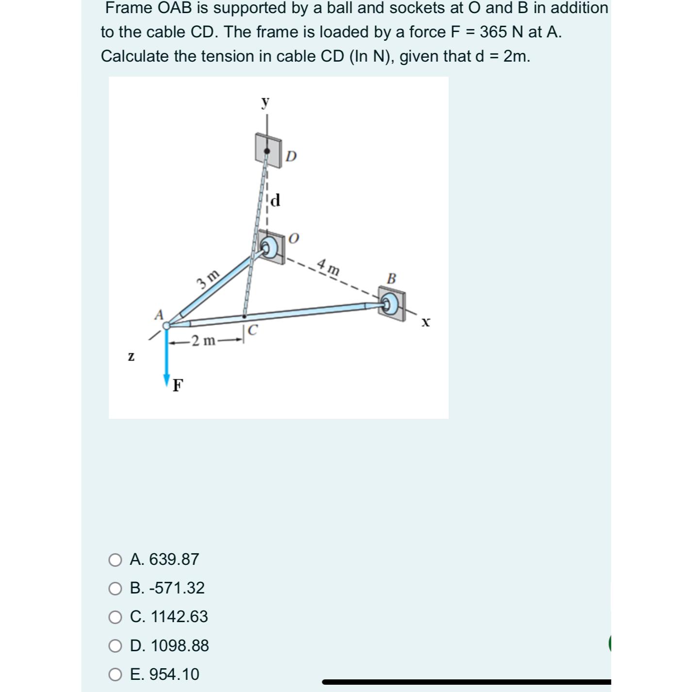 Frame OAB is supported by a ball and sockets at O