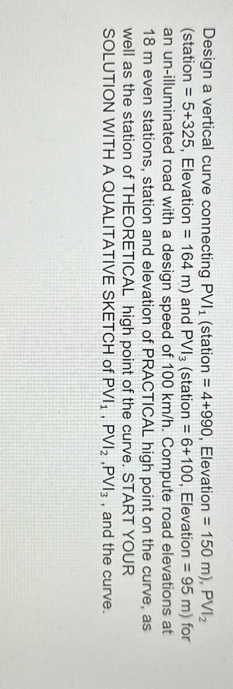 Design a vertical curve connecting P V I 1 (
