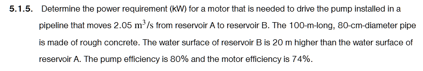 Applied Hydraulics # 5 . 1 . 5 . Determine the