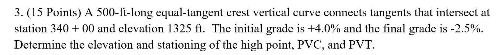( 1 5 Points ) A 5 0 0 - ft - long equal -