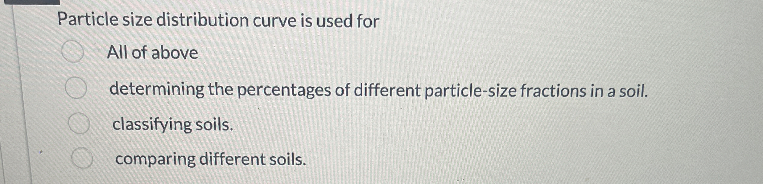 Particle size distribution curve is used for All