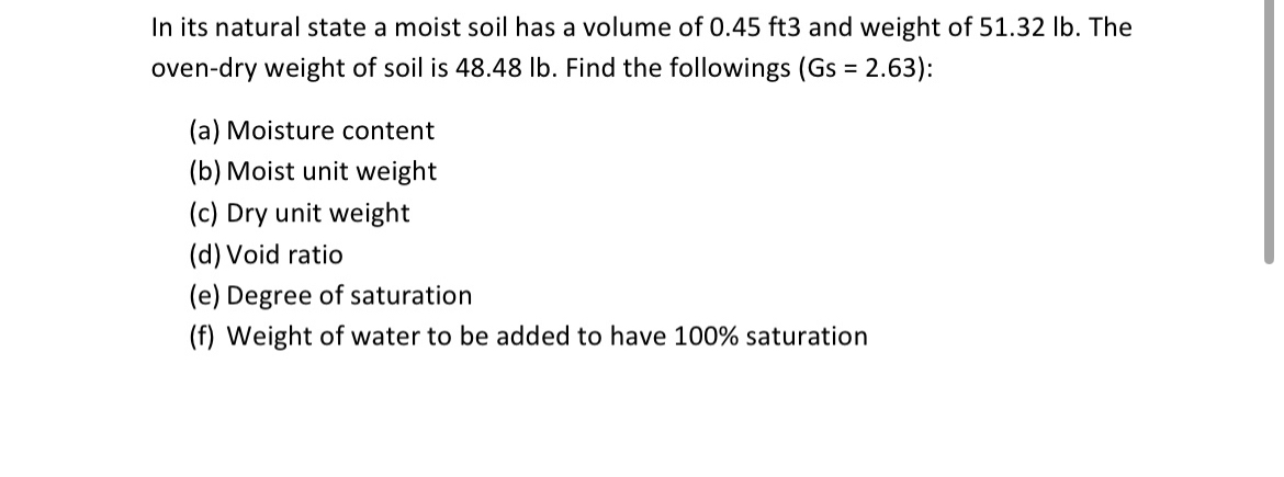 In its natural state a moist soil has a volume of