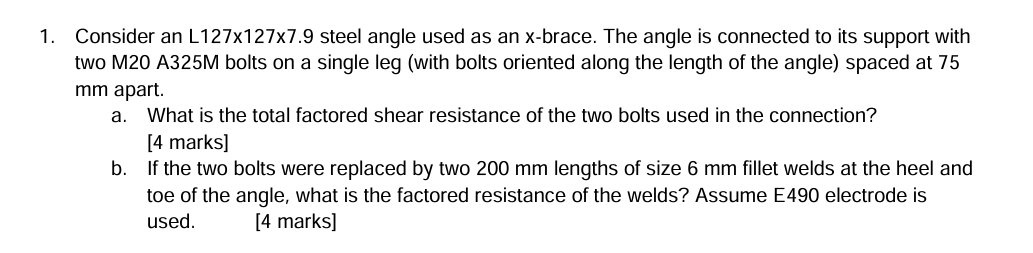 Consider an L 1 2 7 1 2 7 7 . 9 steel angle used