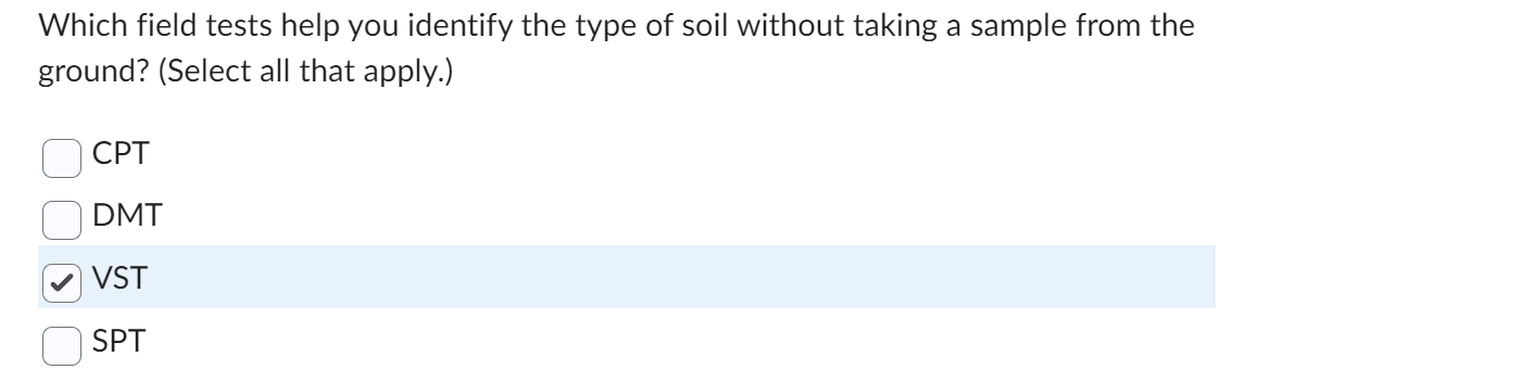 Which field tests help you identify the type of