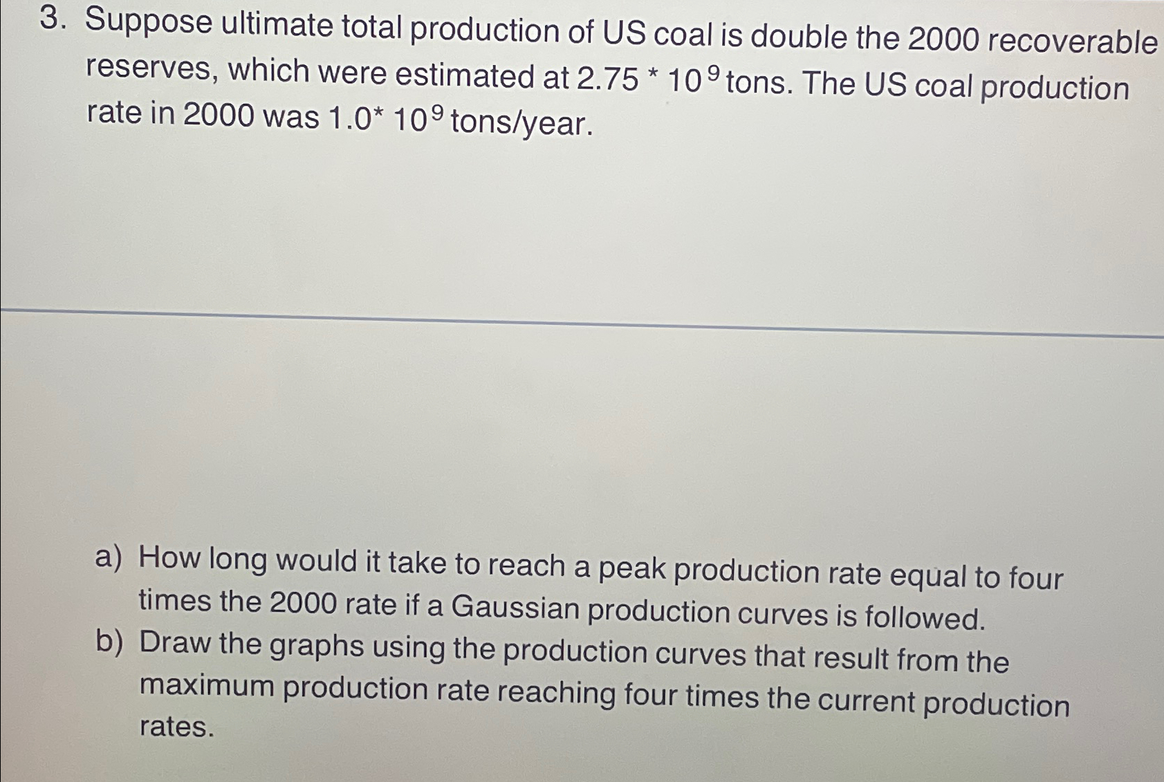 Suppose ultimate total production of US coal is
