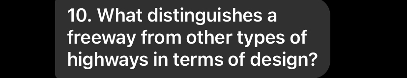 What distinguishes a freeway from other types of