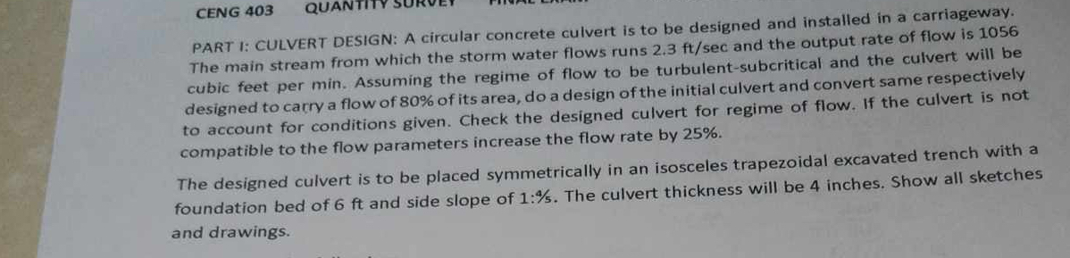 PART I: CULVERT DESIGN: A circular concrete