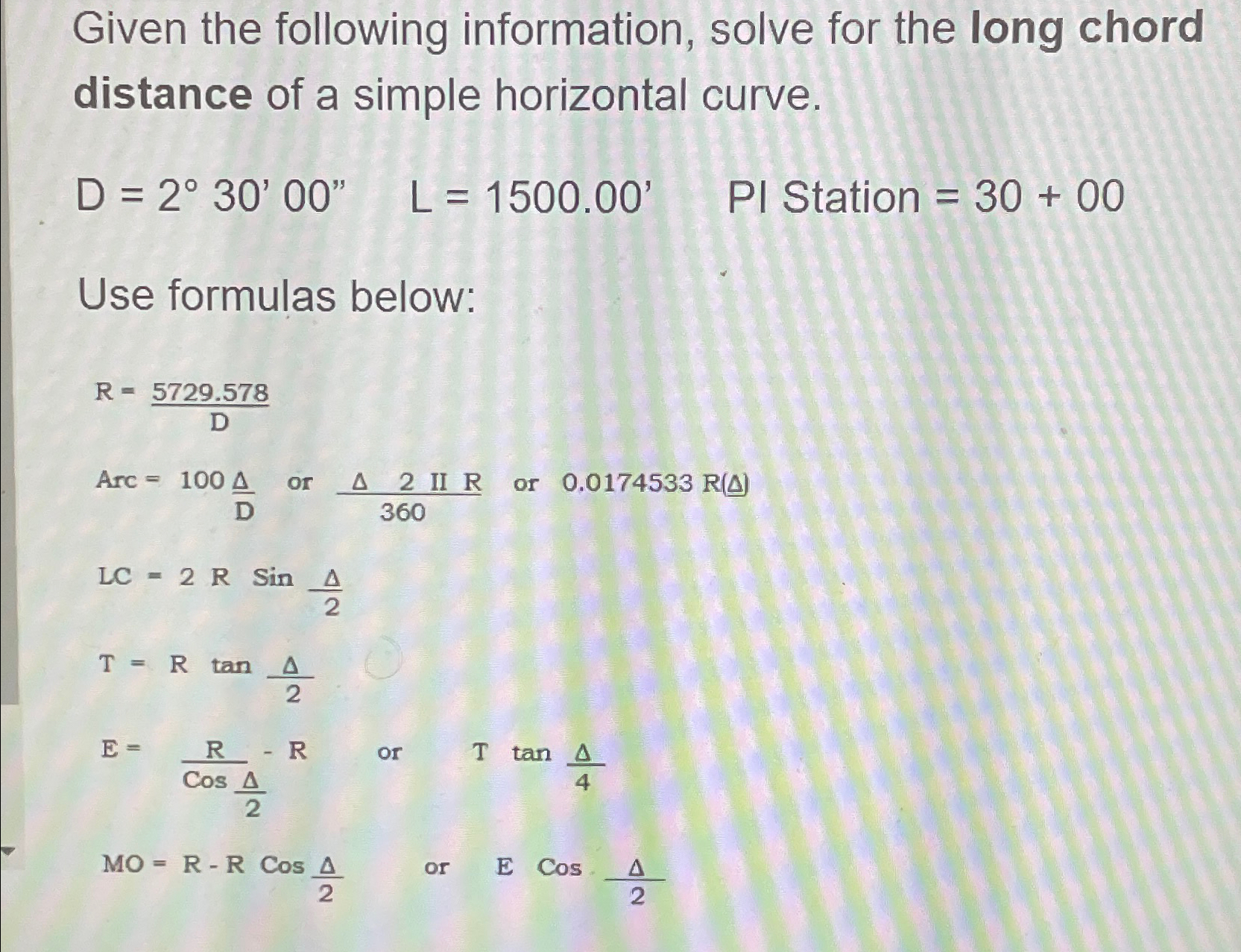 Given the following information, solve for the
