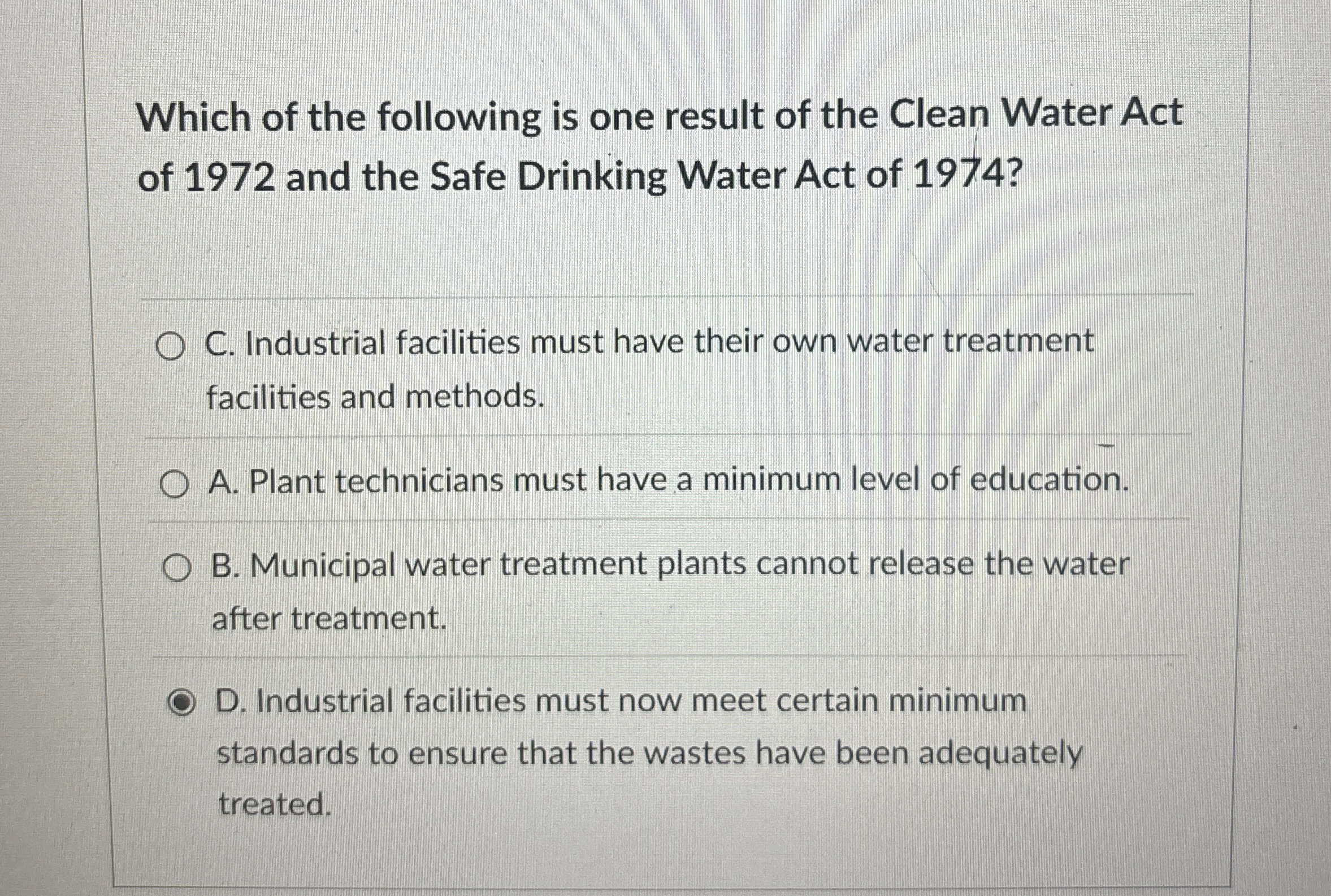 Which of the following is one result of the Clean