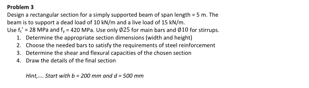 Problem 3 Design a rectangular section for a