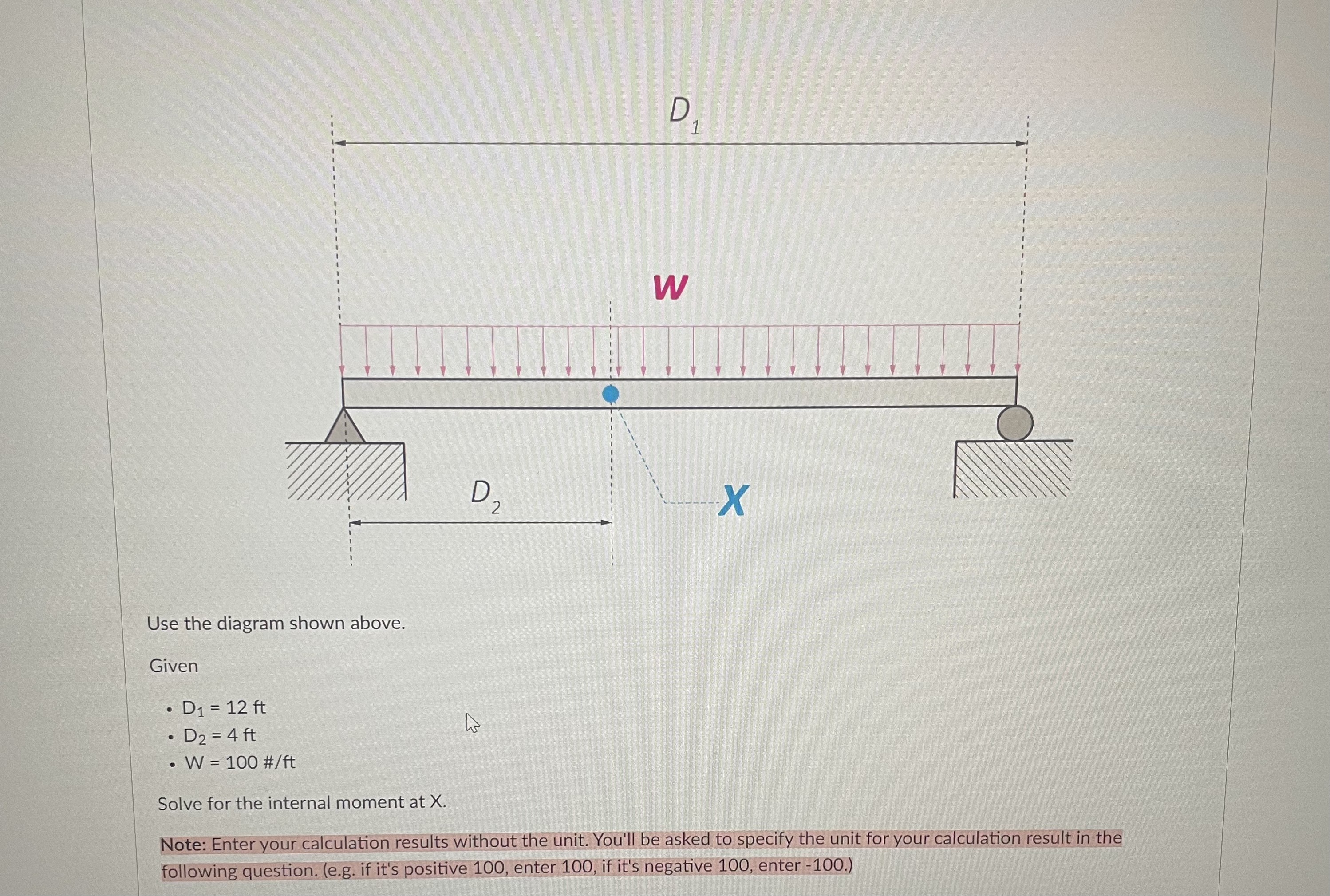 Use the diagram shown above. Given D 1 = 1 2 f t
