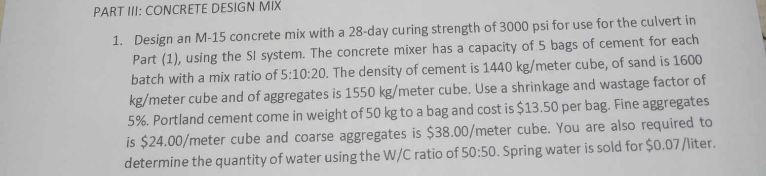 Design an M - 1 5 concrete mix with a 2 8 - day