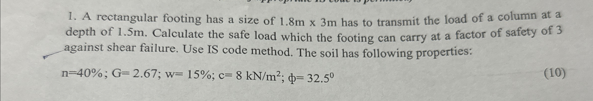 A rectangular footing has a size of 1 . 8 m 3 m