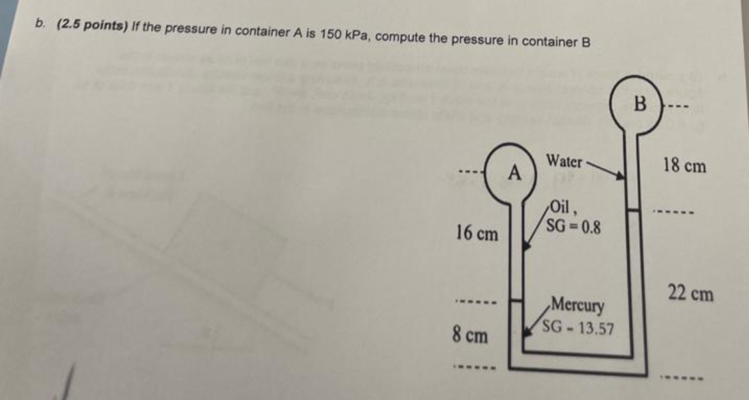 b . ( 2 . 5 points ) If the pressure in container