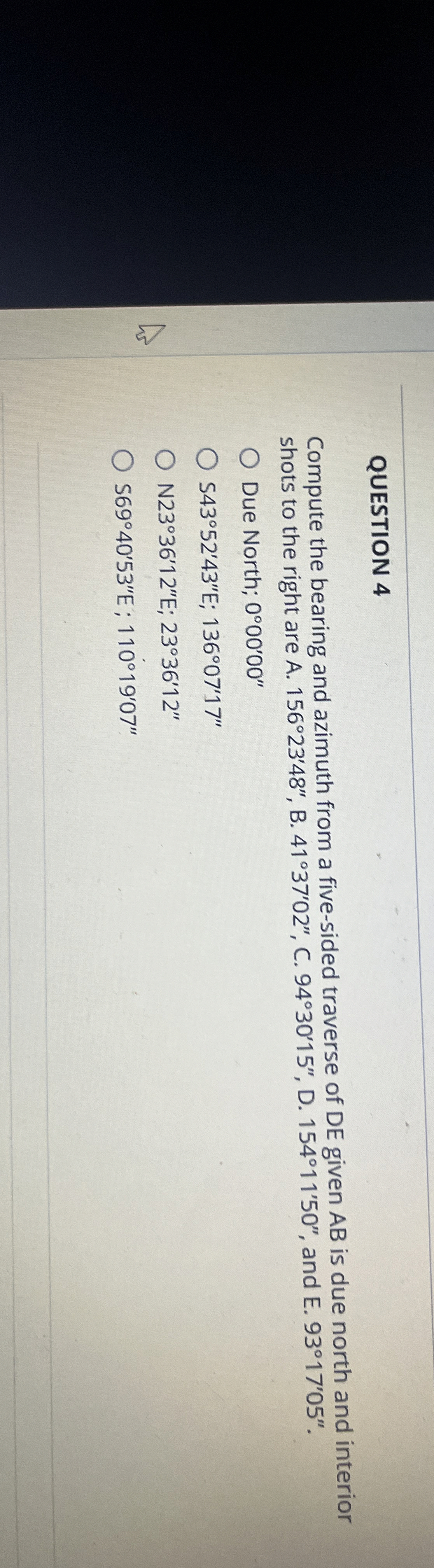 QUESTION 4 Compute the bearing and azimuth from a