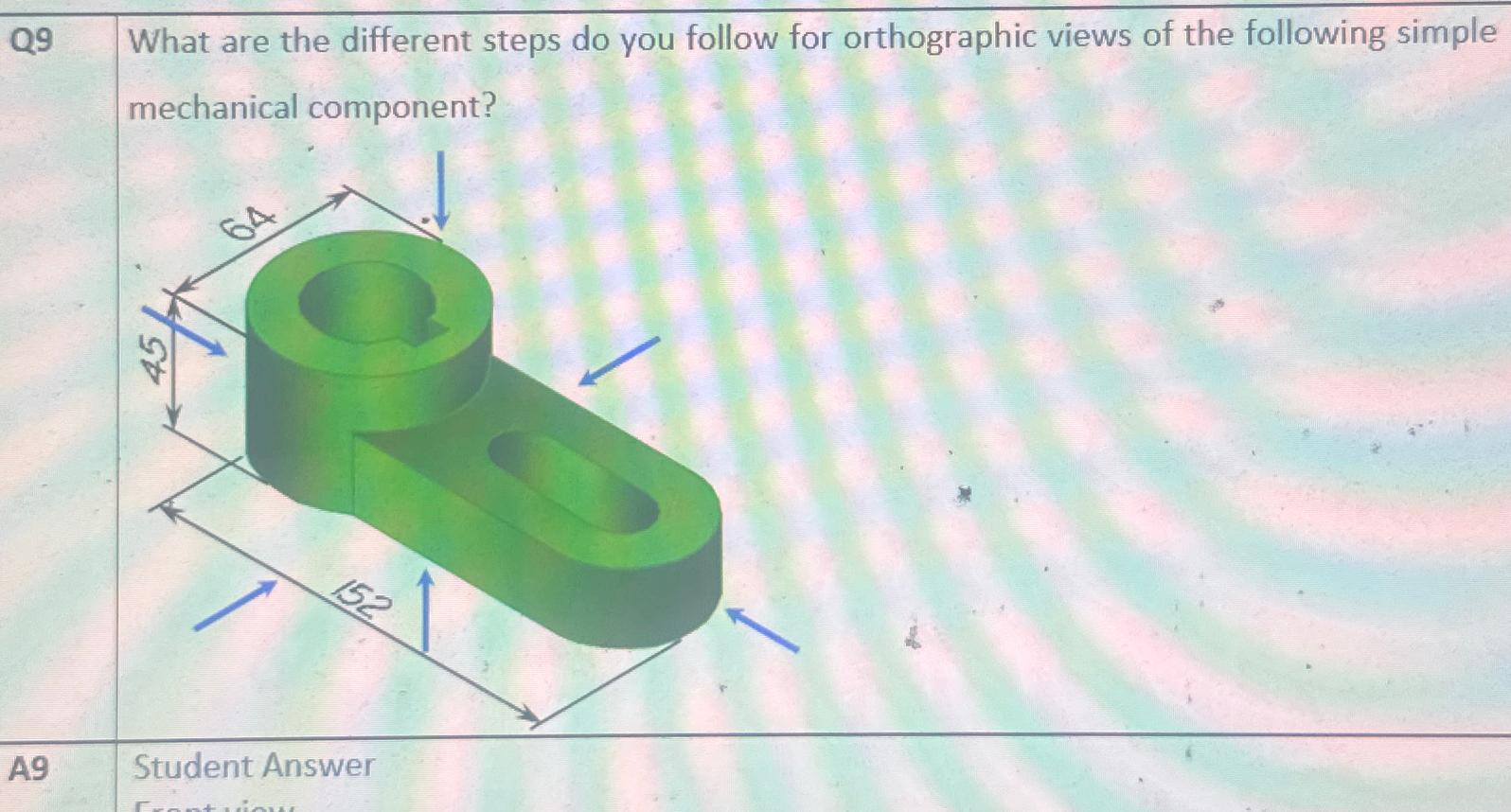 Q 9 , What are the different steps do you follow