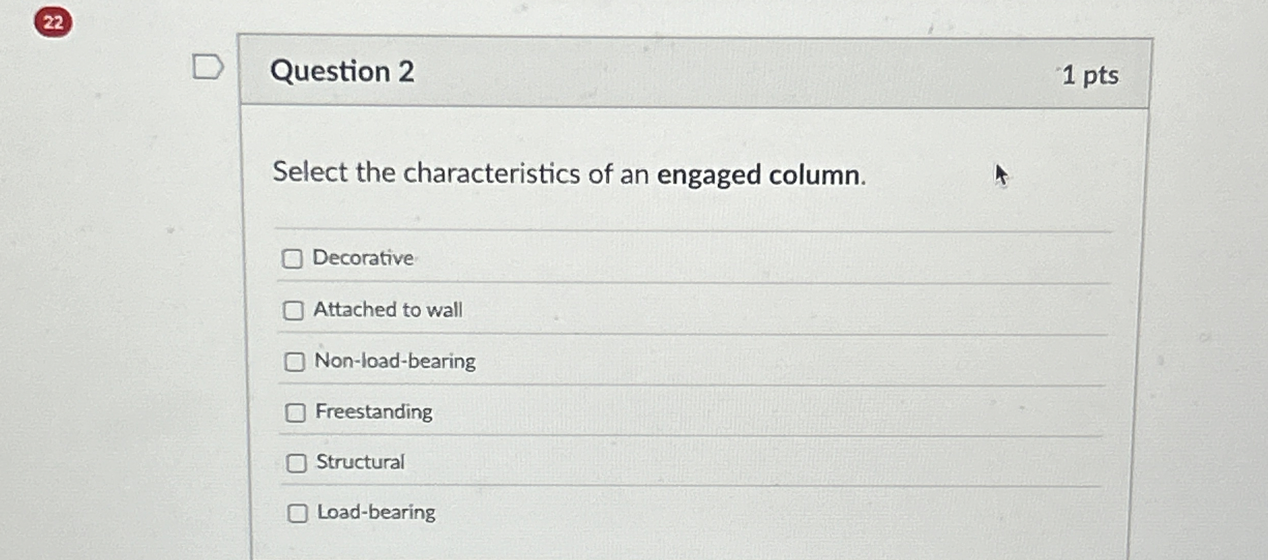 Question 2 Select the characteristics of an