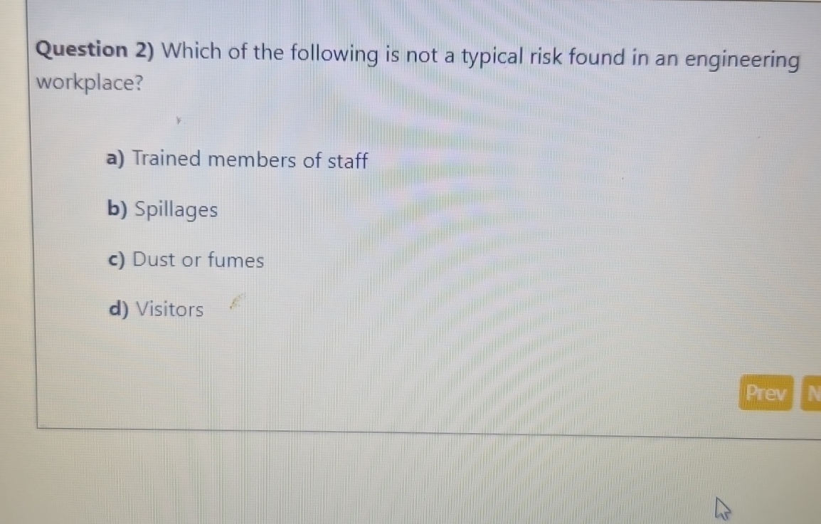 Question 2 ) Which of the following is not a
