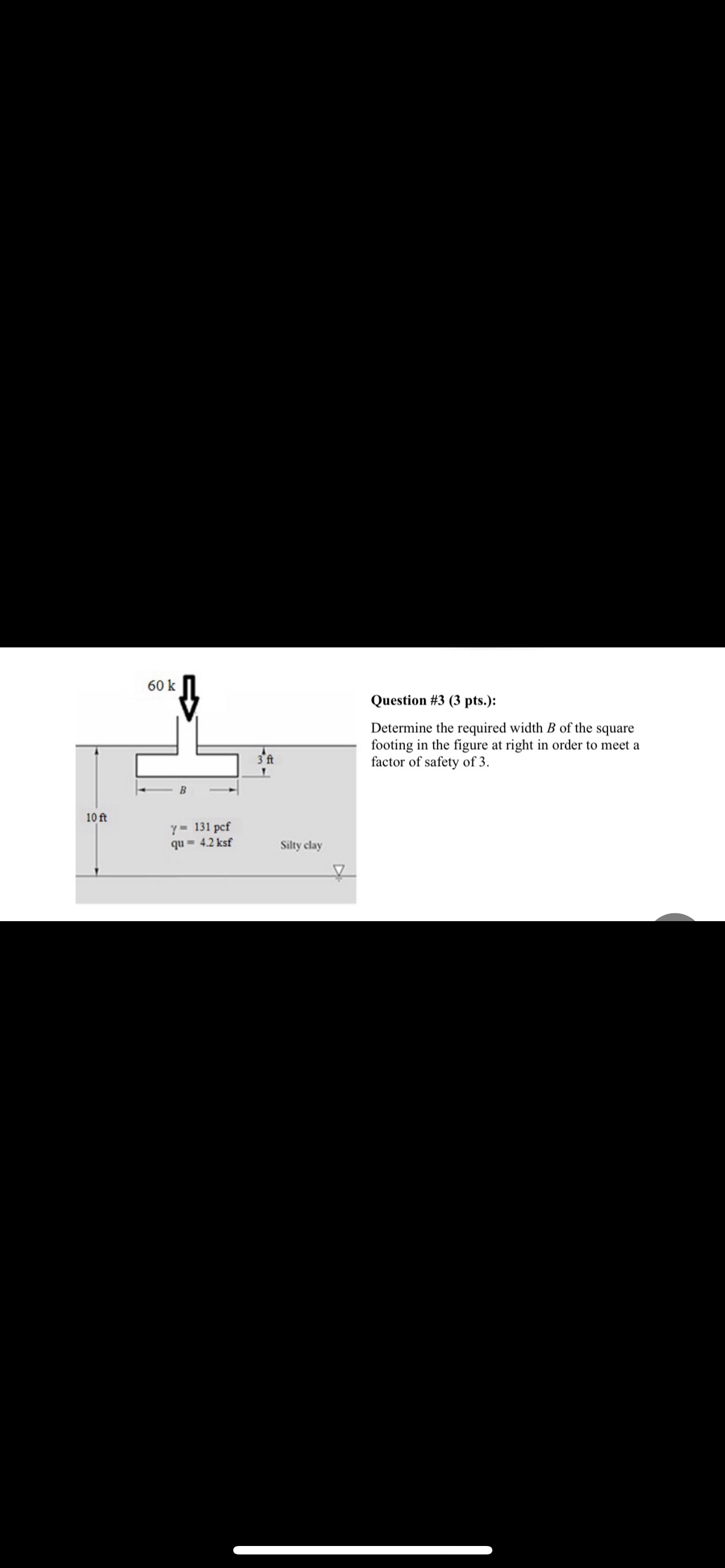 Question # 3 ( 3 pts . ) : Determine the required