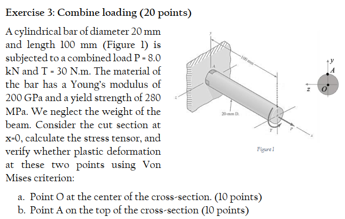 Exercise 3 : Combine loading ( 2 0 points ) A