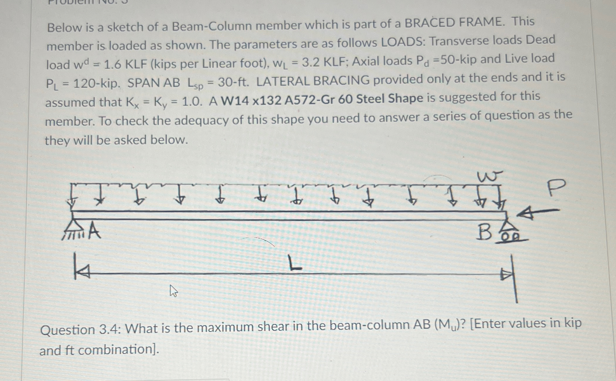 Below is a sketch of a Beam - Column member which
