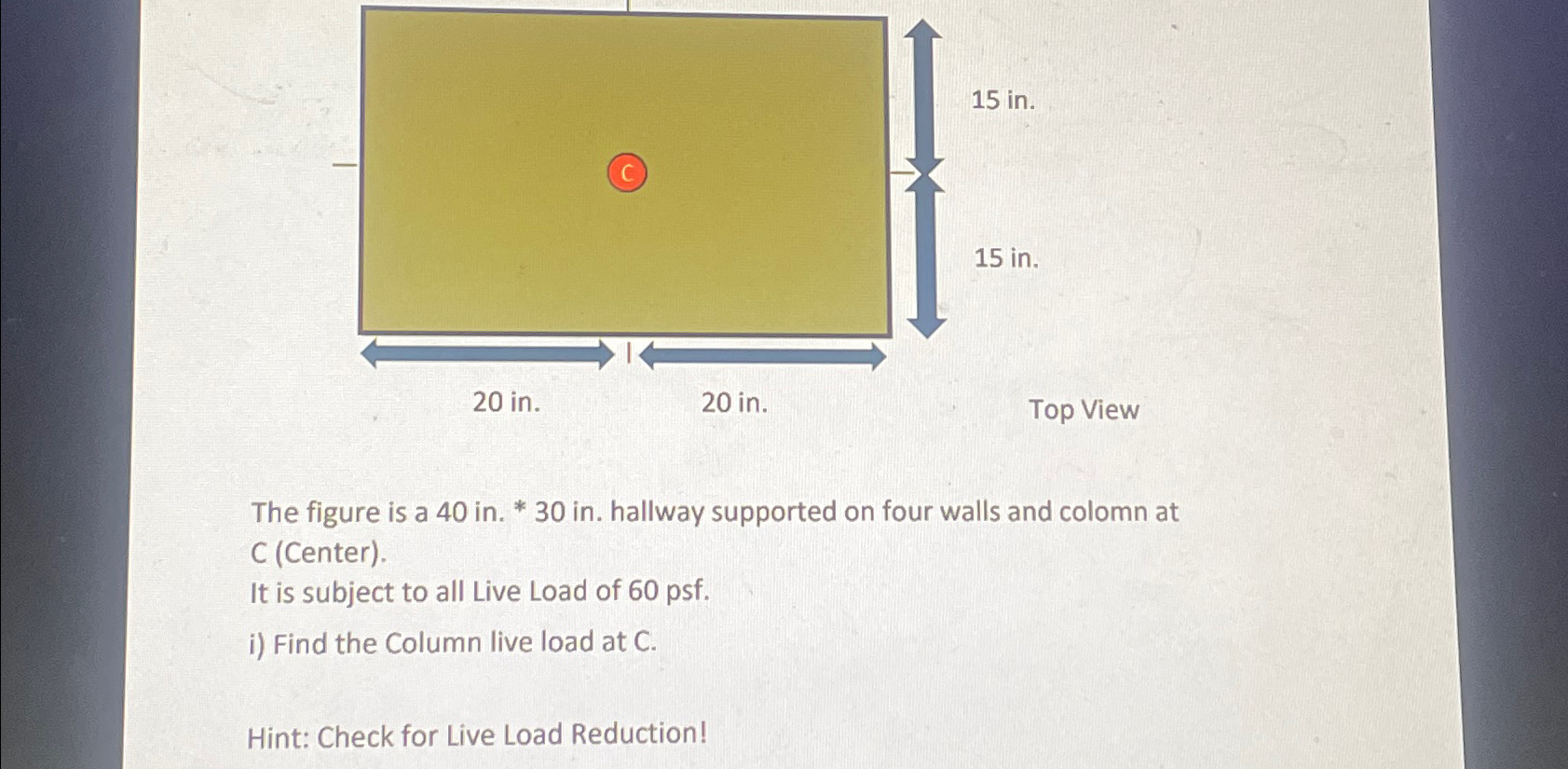 w The figure is a 4 0 i n . * * 3 0 i n . hallway