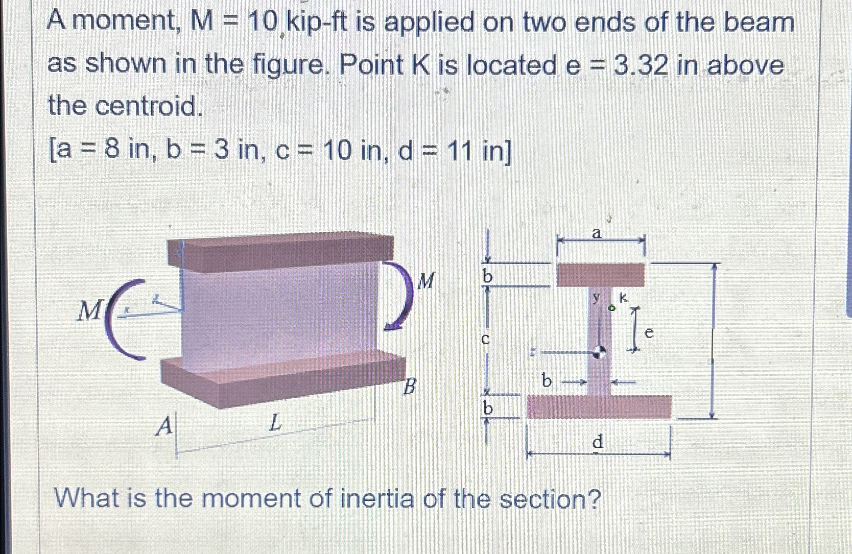 A moment, M = 1 0 kip - f t is applied on two