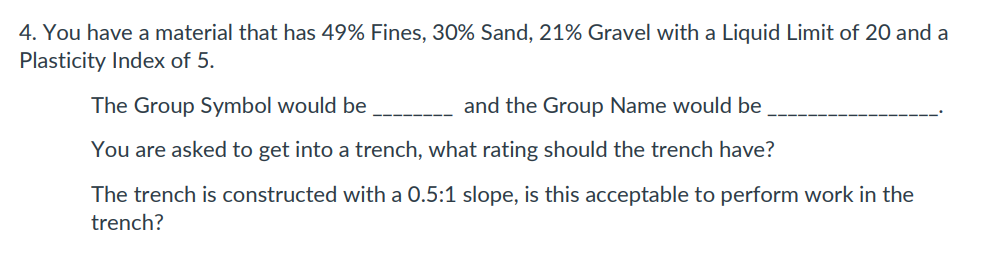 You have a material that has 4 9 % Fines, 3 0 %