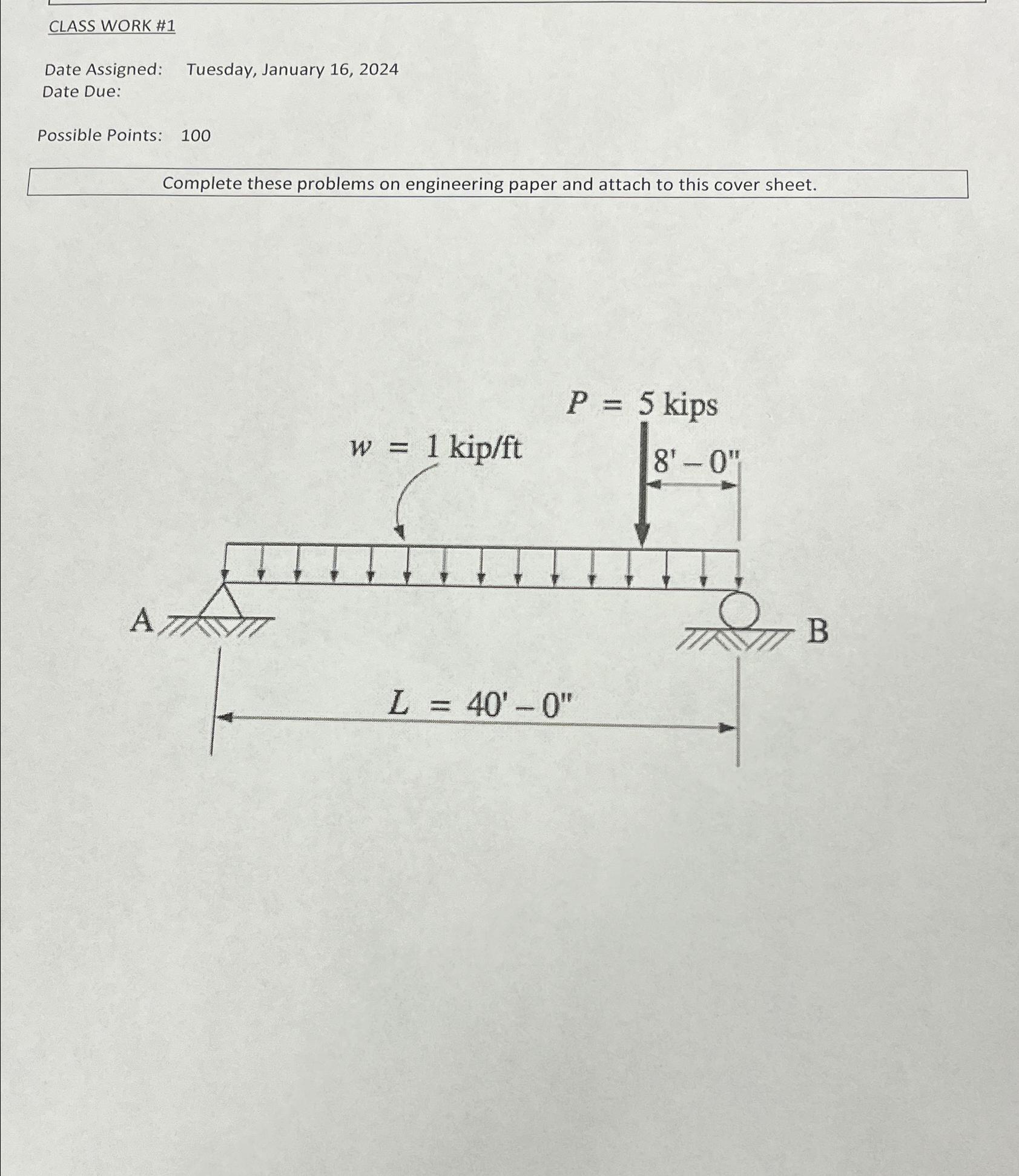 CLASS WORK # 1 Date Assigned: Tuesday, January 1