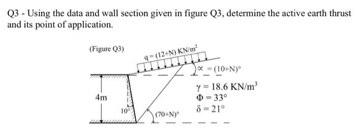 Q 3 - Using the data and wall section given in