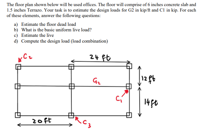 The floor plan shown below will be used offices.