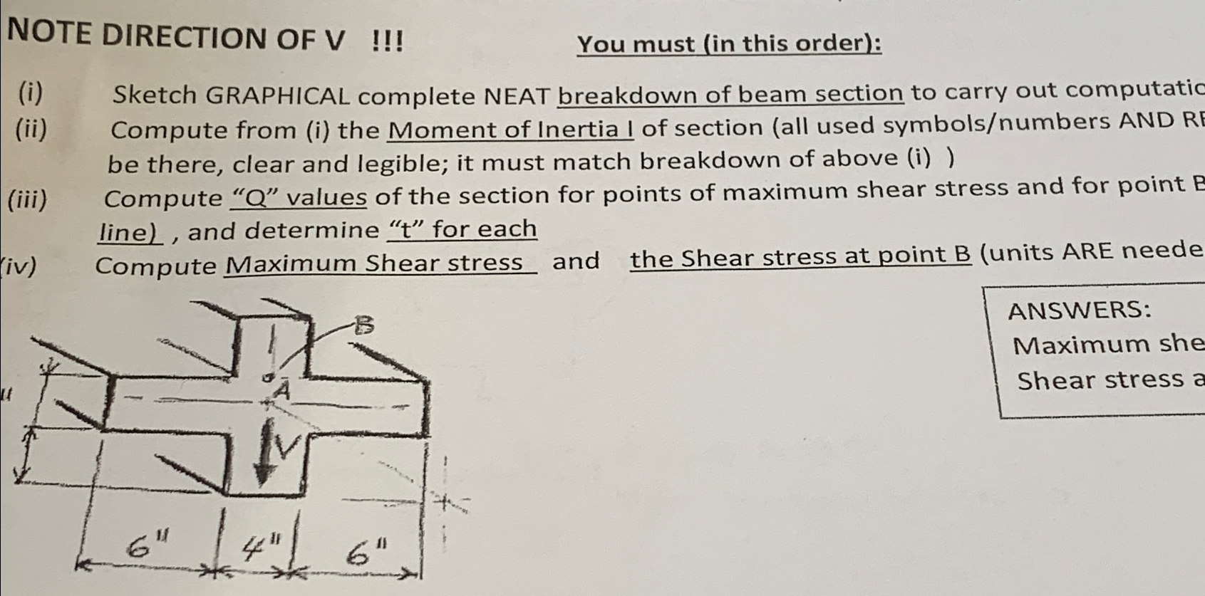 NOTE DIRECTION OF V ! ! ! You must ( in this
