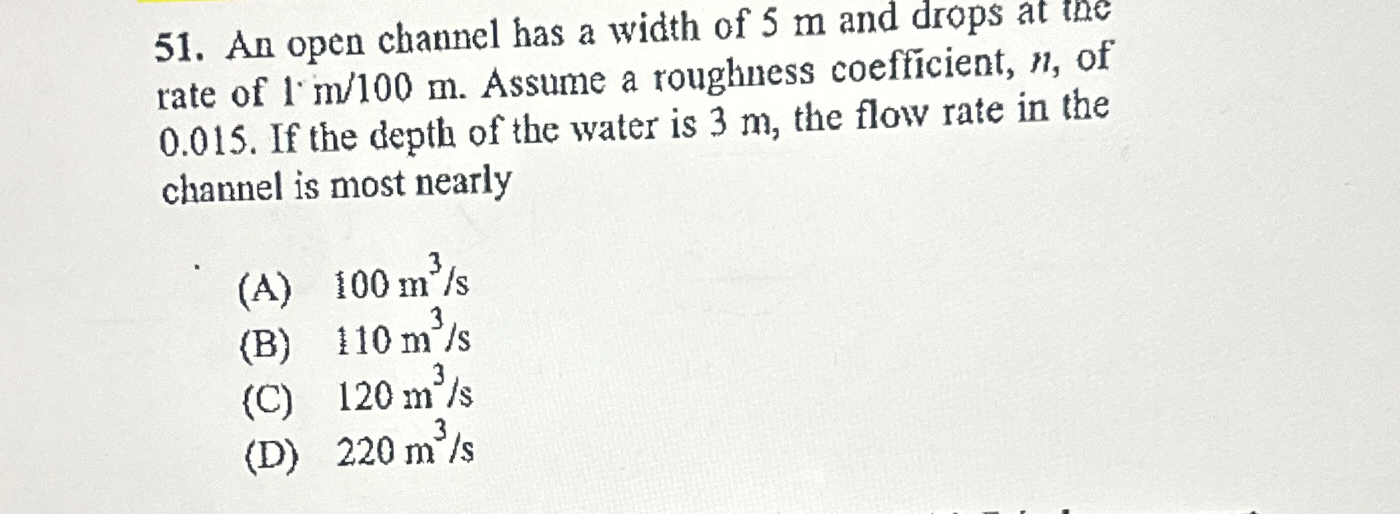 An open channel has a width of 5 m and drops at