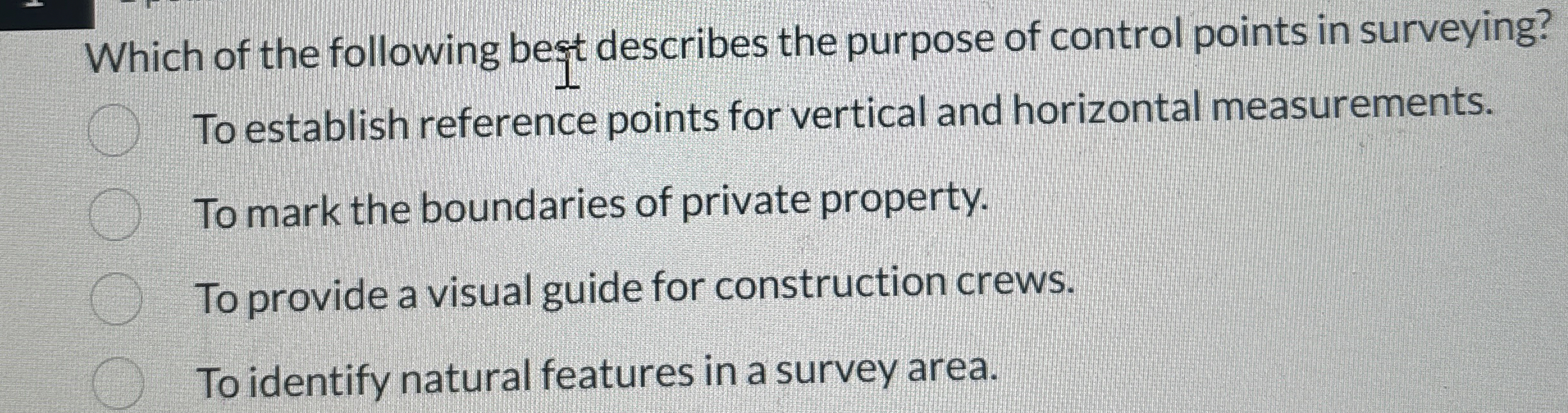 Which of the following begt describes the purpose