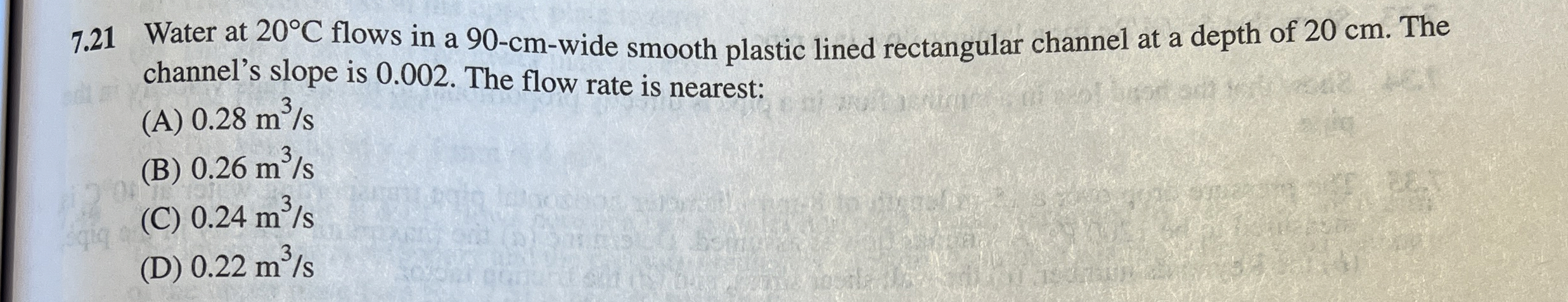 7 . 2 1 Water at 2 0 C flows in a 9 0 - cm - wide