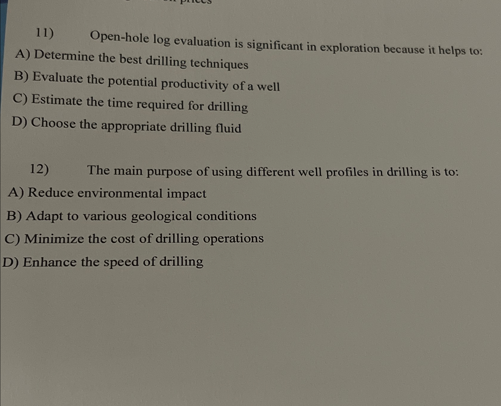 Open - hole log evaluation is significant in