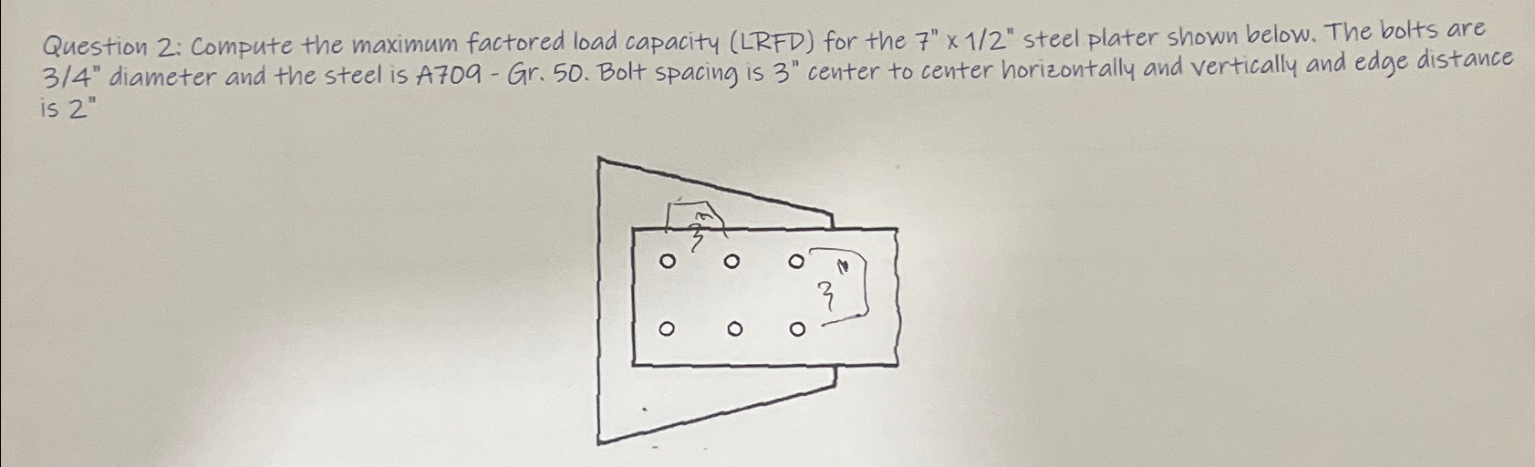 Question 2 : compute the maximum factored load