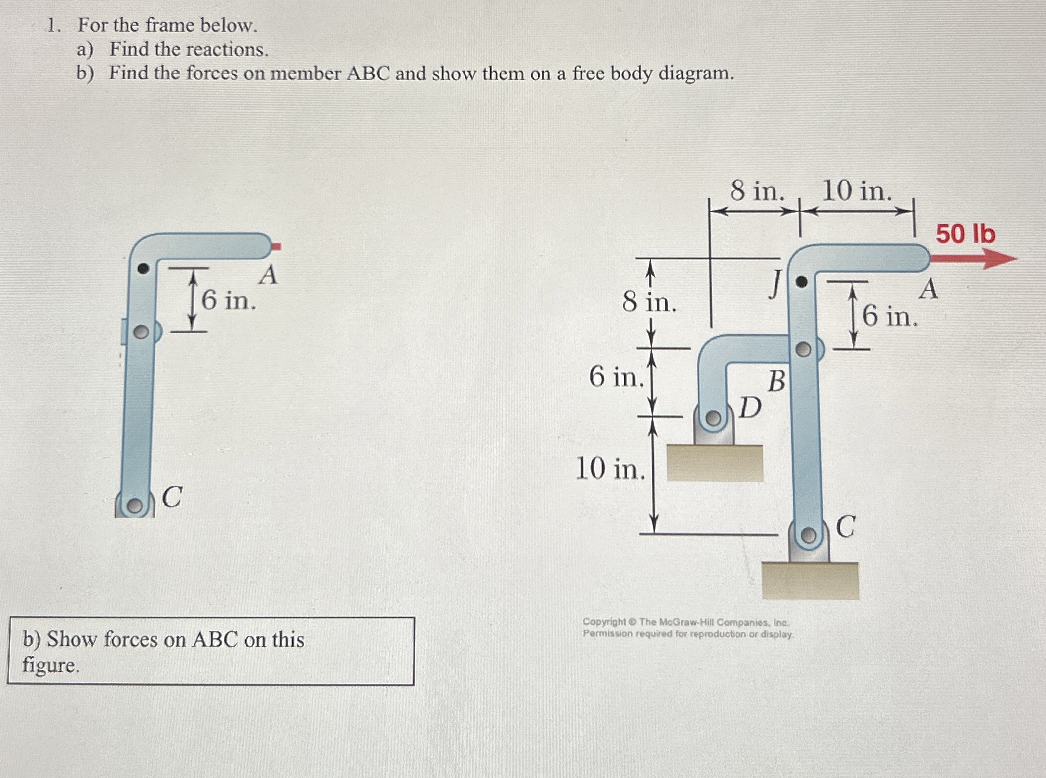For the frame below. a ) Find the reactions. b )