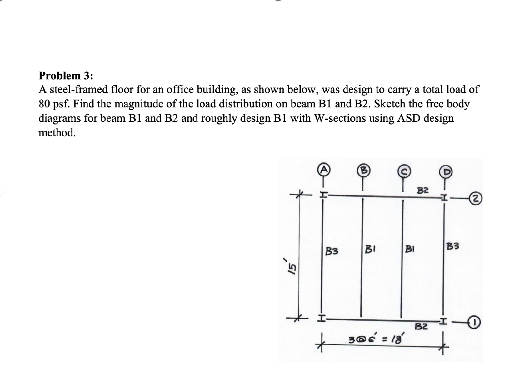 Problem 3 : A steel - framed floor for an office