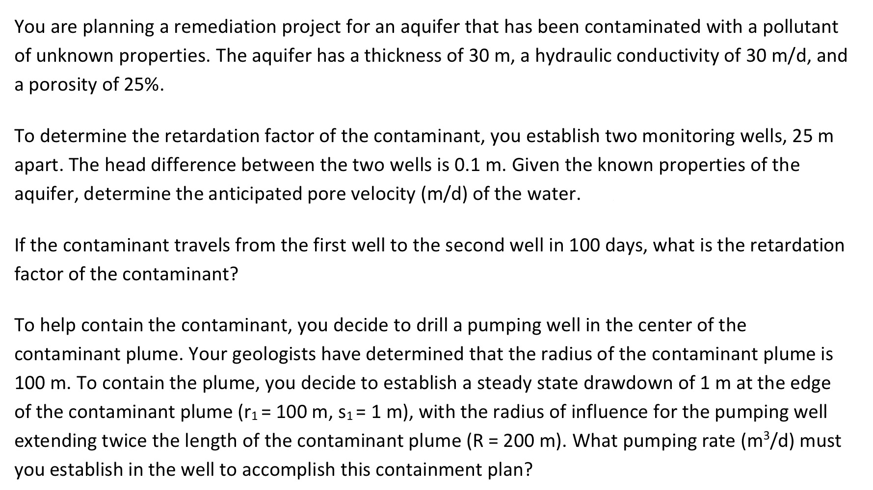 You are planning a remediation project for an