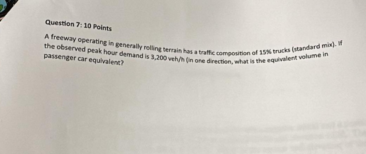 Question 7 : 1 0 Points the observed peak hour