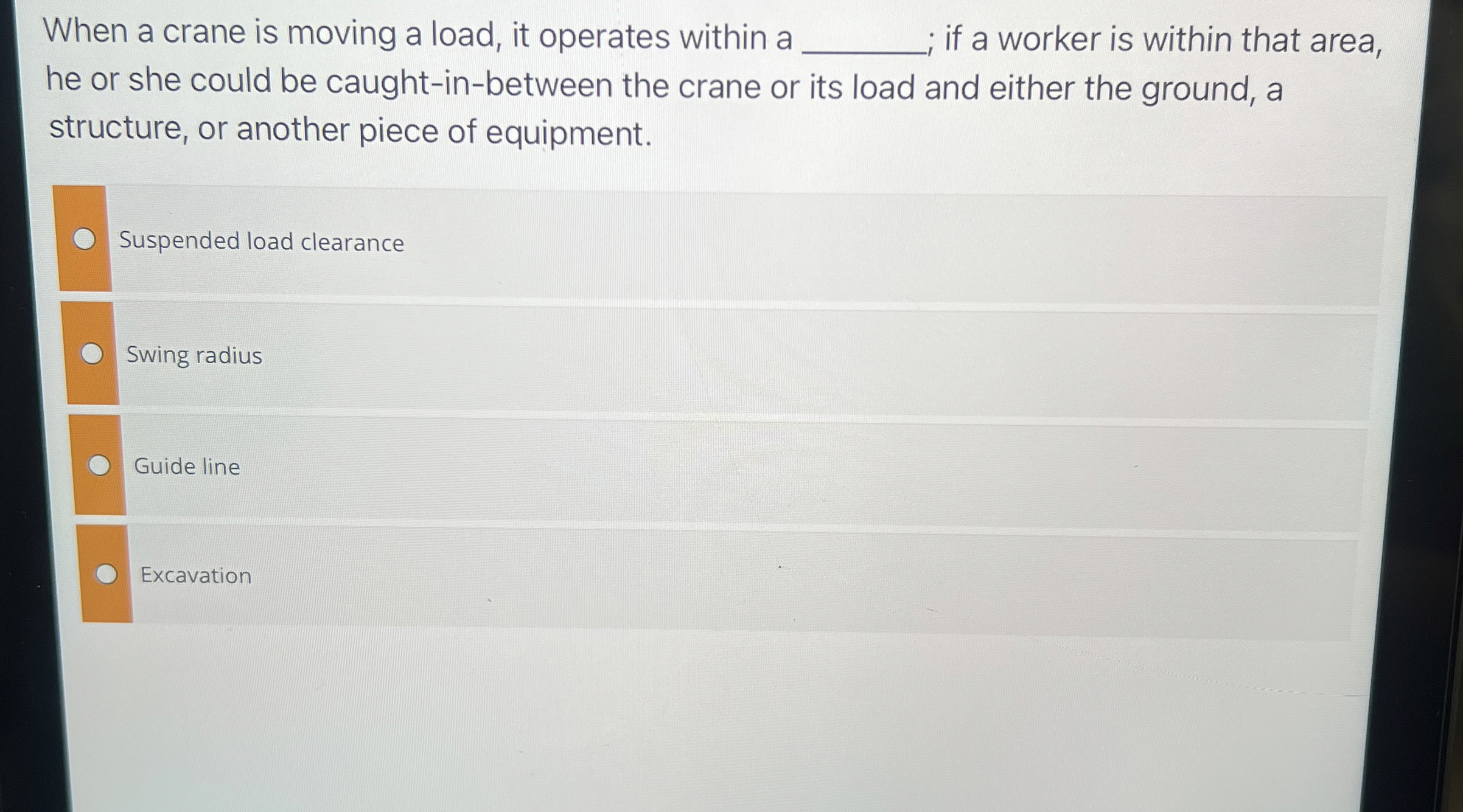 When a crane is moving a load, it operates within