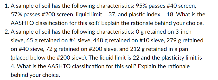 A sample of soil has the following