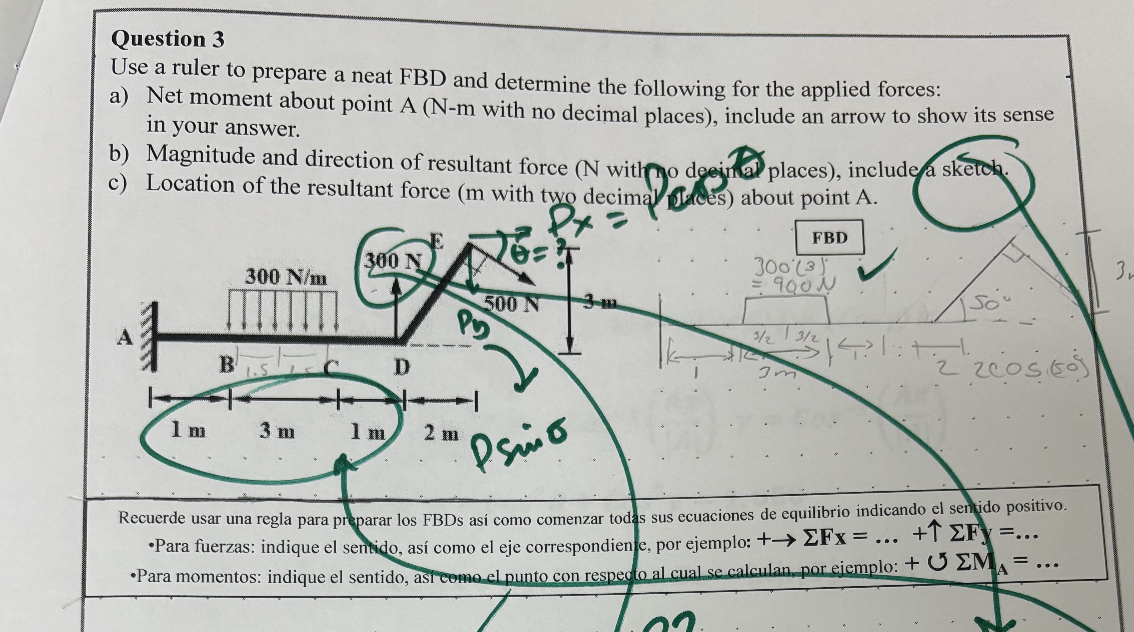Question 3 Use a ruler to prepare a neat FBD and