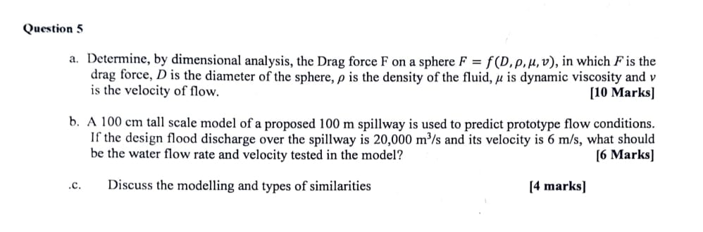 Question 5 a . Determine, by dimensional