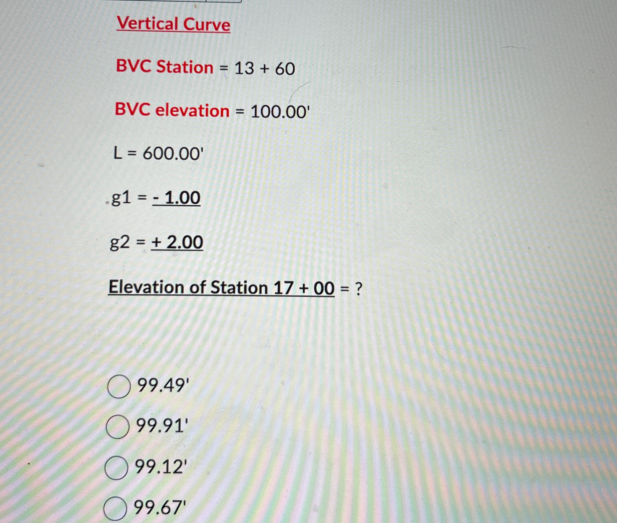 Vertical Curve B V C Station = 1 3 + 6 0 B V C