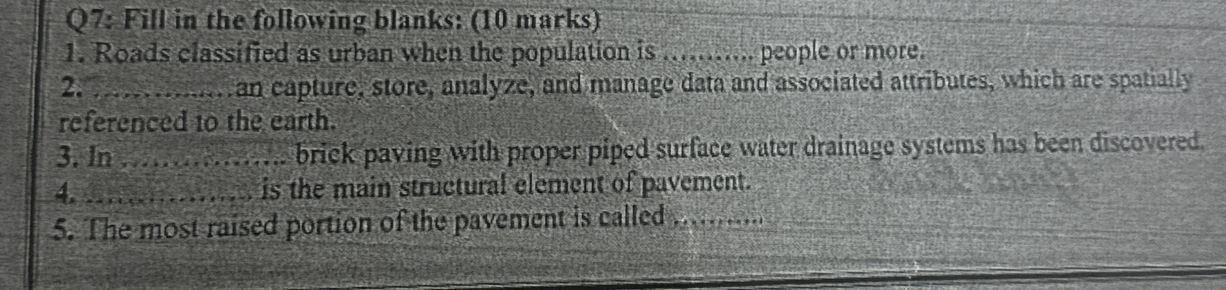 Q 7 : Fill in the following blanks: ( 1 0 marks )