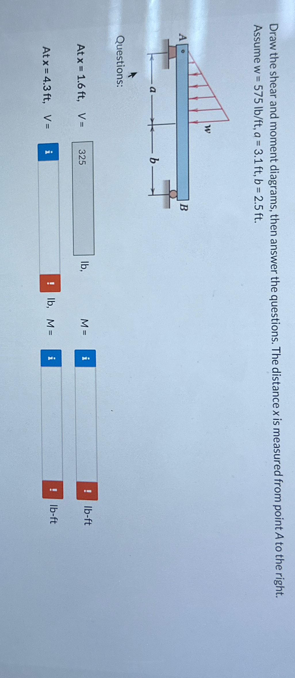 Draw the shear and moment diagrams, then answer